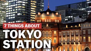 7 Things to know about Tokyo Station  japanguidecom [upl. by Willa]