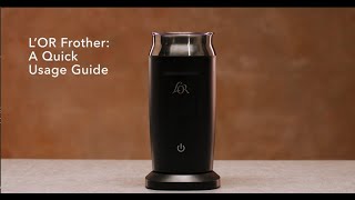 LOR Milk Frother A Quick Usage Guide [upl. by Hanah]