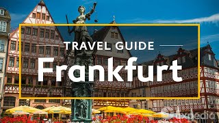 Frankfurt Vacation Travel Guide  Expedia [upl. by Adnwahsor233]