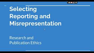 Selective Reporting and Misrepresentation of data Research and Publication ethics Phd coursework [upl. by Nikal]