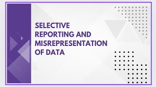 Selective reporting and misrepresentation of data [upl. by Barnaba]