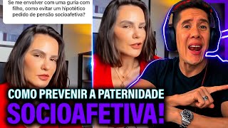 Como Se Prevenir Da Paternidade Socioafetiva E Pensão Socioafetiva [upl. by Akeryt]